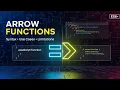 052 Master ES6 Arrow Functions in JavaScript Complete Tutorial