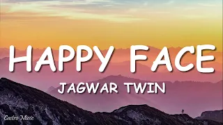 jagwar twin happy face lyrics