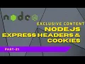 Nodejs - Express Headers Cookies Complete Nodejs Tutorial