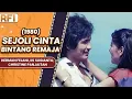 Download Lagu SEJOLI CINTA BINTANG REMAJA (1980) FULL MOVIE HD - HERMAN FELANI, IIS SUGIANTO, CHRISTINE PANJAITAN