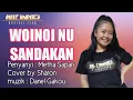 Download Lagu WOINOI NU SANDAKAN||metha sapari || cover by sharon