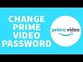 How To Change Password On Amazon Prime 2023 Full Tutorial