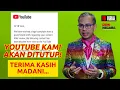 Download Lagu YOUTUBE KAMI AKAN DITUTUP! TERIMA KASIH MADANI... MP3