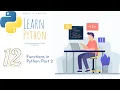 12 Functions in Python part 2 functions Parameters Arguments Python Course Python Beginners