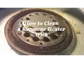 How To Clean a Kerosene Heater Wick