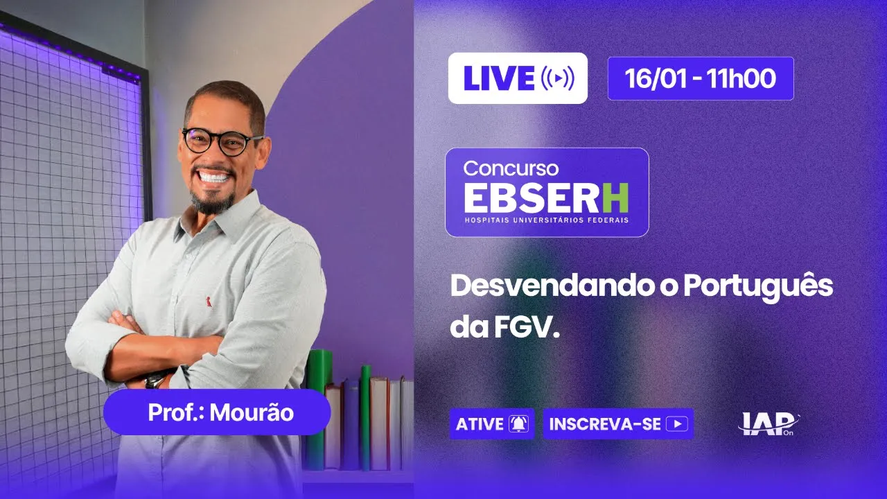 Live Desvendando o Português da FGV - Mourão - EBSERH