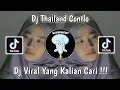 Download Lagu DJ THAILAND CONTLO VIRAL TIK TOK TERBARU 2022 YANG KALIAN CARI !