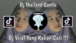 Download DJ THAILAND CONTLO VIRAL TIK TOK TERBARU 2022 YANG KALIAN CARI ! MP3