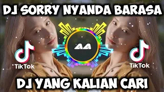 Download DJ🎶 SORRY NYANDA BARASA SLOW BEAT 2021 | TREND TIKTOK 2021 MP3