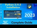 Python 3 11 5 Installation Guide for Windows 10 2023 Complete Python 3 11 5 Setup Tutorial