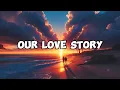 Download Lagu Official Lyrics Video | Our Love Story - Maya Melodies | Romantic Love Song\