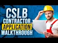 How To Fill Out The CSLB Contractors Application