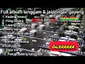 Download Lagu full Allbum langgam \u0026 jaipongan gayeng {GLLER} _ YMKA Official