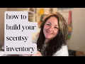 Scentsy Training How To Build Your Inventory