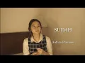 Download Lagu Sudah - Ardhito Pramono (cover by Raissa Anggiani)