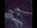 Evaporar - Little Joy