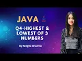 Java Basic 14 - Find Greatest and Smallest of 3 numbers