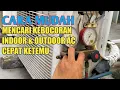 Cara Mencari Kebocoran Indoor \u0026 Outdoor Pada Unit AC Tanpa Bongkar