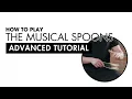 Become a Musical Spoons master - Advanced techniques tutorial