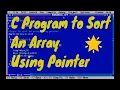 C Program To Sort An Array Using Pointer Grow Coding