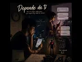 Denpende de ti