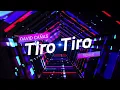 Tiro Tiro Damas Gratis - Remix