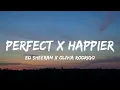 Download Lagu Perfect x Happier (Lyrics) TikTok Mashup | Ed Sheeran x Olivia Rodrigo