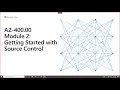 AZ-400 - Module 2 Getting Started with Source Control