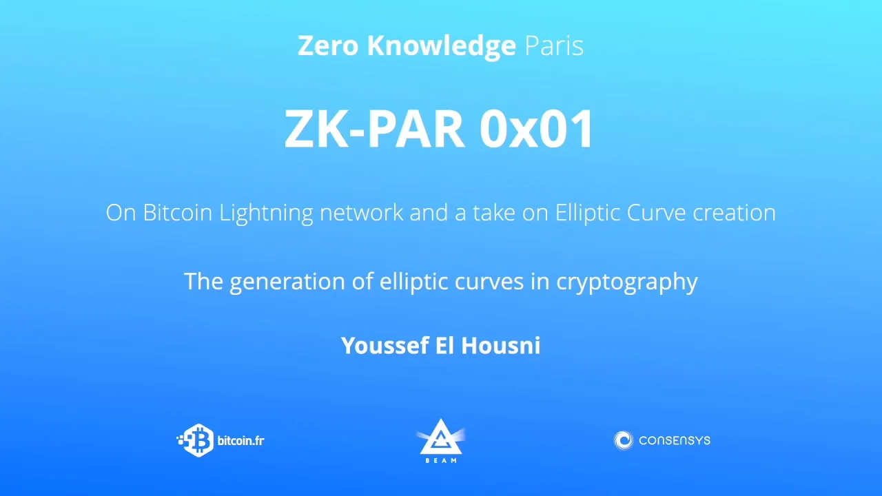 ZK-PAR 0x01 - The generation of elliptic curves in cryptography - Youssef El Housni