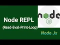 Node JS REPL Read-Eval-Print-Loop Part Node Js tutorial in Hindi 2021