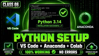 Python Installation for Beginners VS Code Anaconda Google Colab Class 06
