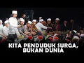 Download Lagu Kita Penduduk Surga, Bukan Dunia