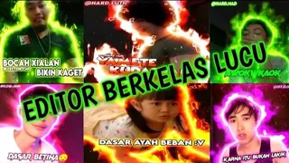 Download KUMPULAN EDITOR BERKELAS LUCU TERBARU || YAMATE KUDASAI 😂😂 MP3