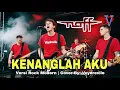 NAFF - KENANGLAH AKU | Versi Rock Cover By: Voydrevile