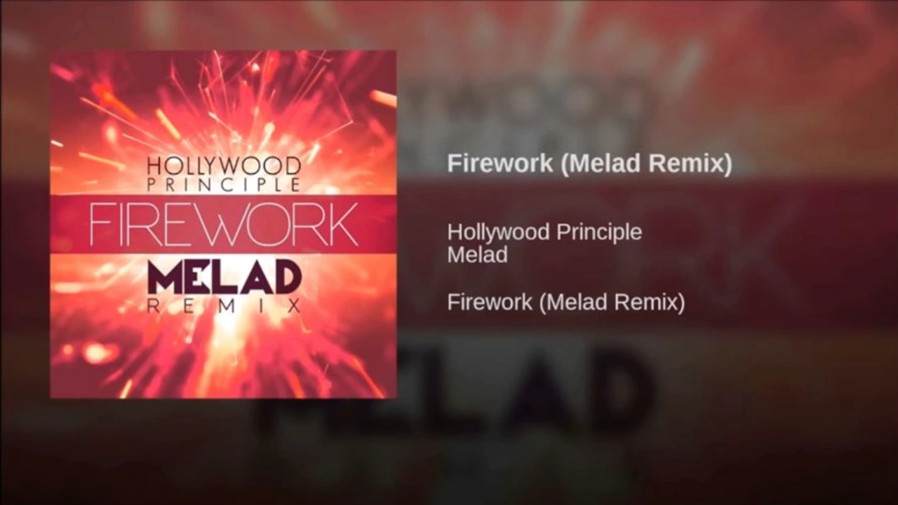 Hollywood Principle - Firework (Melad Remix) Extended Hollywood Principle - Firework (Melad Remix) Extended