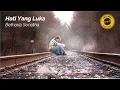 Hati Yang Luka - Betharia Sonatha (1987) HQ