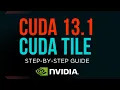 How-To Install CUDA 13.1 - CUDA Tile Explained in Simple Words