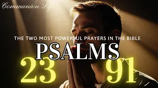 IF YOU PRAY THIS NOTHING CAN DEFEAT YOU THE TWO MOST POWERFUL PRAYERS IN THE BIBLE PSALM 23 91 