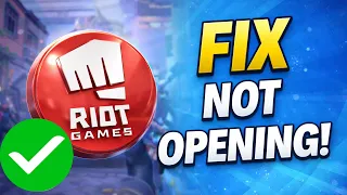 Fix Riot Client Not Opening on Windows Riot Client Not Launching FIX