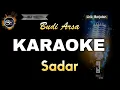 SADAR BUDI ARSA - KARAOKE