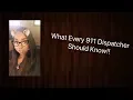 What EVERY 9-1-1 Dispatcher Needs to Know DAY 1