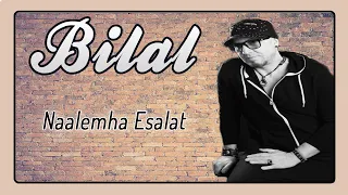 Cheb Bilal Naalemha Esalat Audio Officiel 2017 