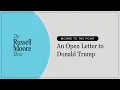 Download Lagu An Open Letter to Donald Trump | The Russell Moore Show