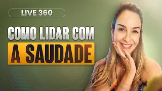 Live 360: SAUDADE