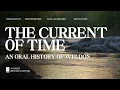The Current of Time An Oral History Of Weldon
