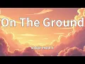 oskar med k - On The Ground (Lyrics)