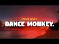 Download Lagu Tones and I - Dance Monkey (lyrics)