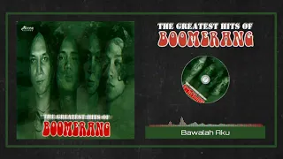 boomerang bawalah aku hq audio 