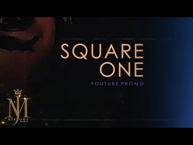 MJHS 'Square One' YouTube Promotional Video | Michael Jackson Documentary (2019)