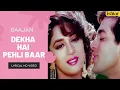 Download Lagu Dekha Hai Pehli Baar-Duet | Saajan | Lyrical Video | Alka  | S P B | Sanjay | Madhuri | Salman